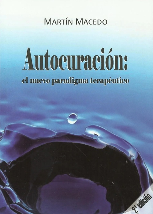 Autocuración. El Nuevo Paradigma Terapéutico
