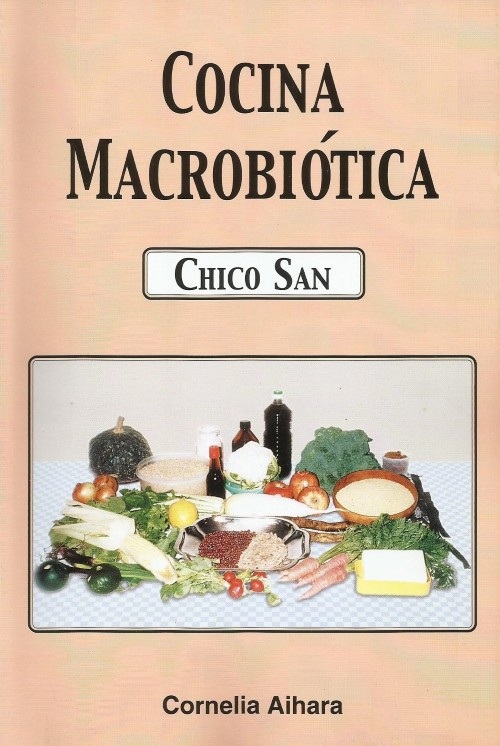 Cocina Macrobiótica Chico San