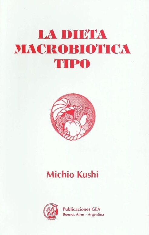 La Dieta Macrobiótica Tipo