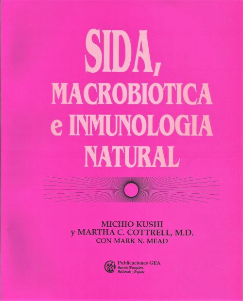SIDA, Macrobiótica e Inmunología Natural