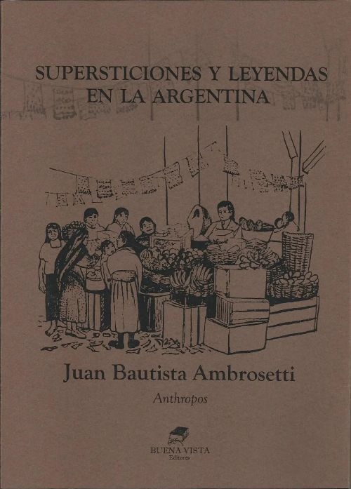Supersticiones y Leyendas en la Argentina